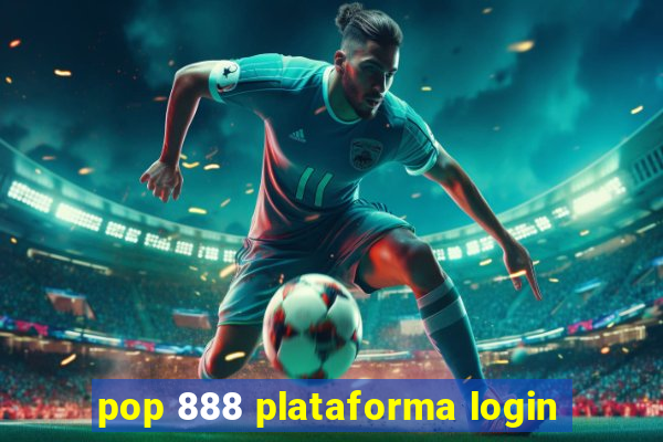 pop 888 plataforma login